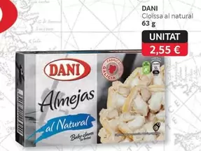 Oferta de Dani - Cloissa Al Natural por 2,55€ en Gros Mercat