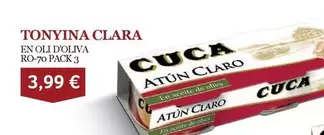 Oferta de Cuca - Tonyina Clara por 3,99€ en Gros Mercat