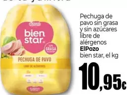 Oferta de Elpozo - Pechuga De Pavo Sin Grasa Y Sin Azúcares Libre De Alérgenos Bien Star por 10,95€ en Unide Market