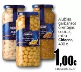 Oferta de Cidacos - Alubias Garbanzos O Lentejas Cocidas Extra por 1€ en Unide Market