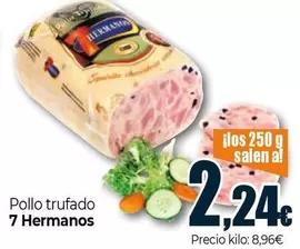 Oferta de 7 Hermanos - Pollo Trufado  por 2,24€ en Unide Market