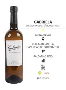 Oferta de Gabriela - Bodega Miguel Sánchez Ayala en Supermercados MAS