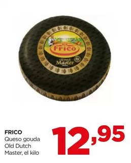 Oferta de Frico - Queso Gouda Old Dutch Master por 12,95€ en Alimerka