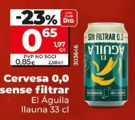 Oferta de El Aguila - Cerveza 0,0 Sin Filtrar por 0,65€ en Dia