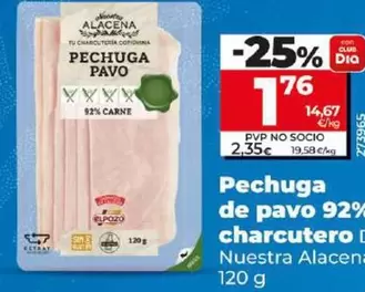 Oferta de Dia Nuestra Alacena - Pechuga De Pavo 92% Carne Corte Charcutero por 1,76€ en Dia