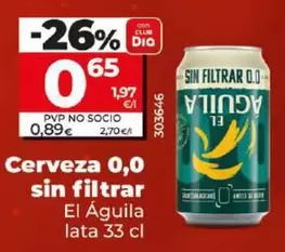 Oferta de El Águila - Cerveza 0,0 Sin Filtrar por 0,65€ en Dia