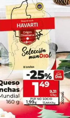 Oferta de Dia Seleccion Mundial - Queso Havarti En Lonchas por 1,49€ en Dia