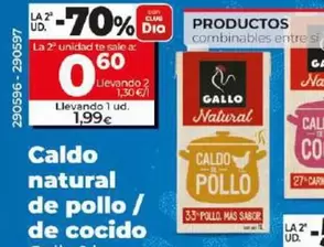 Oferta de Gallo - Caldo Natural De Pollo / De Cocido por 1,99€ en Dia