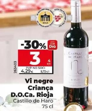 Oferta de Castillo De Haro - Vino Tinto Crianza D.O.Ca Rioja por 3€ en Dia