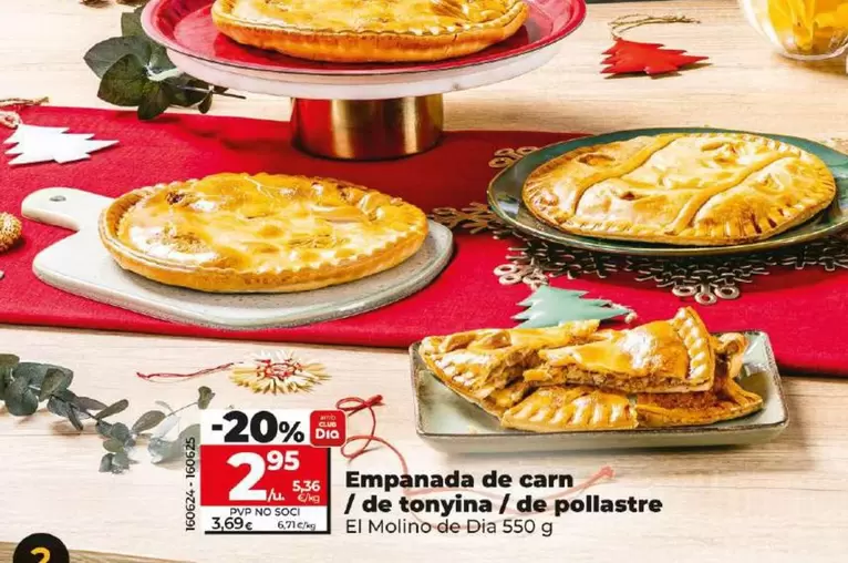 Oferta de El Molino De Dia - Empanada De Carne / De Atún / De Pollo por 2,95€ en Dia