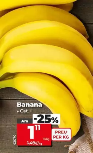 Oferta de Banana por 1,11€ en Dia