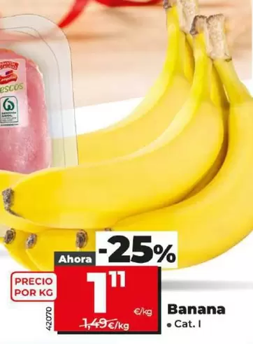 Oferta de Banana por 1,11€ en Dia