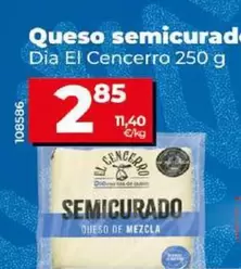 Oferta de Dia El Cencerro - Queso Semicurado por 2,85€ en Dia