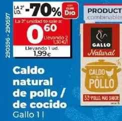 Oferta de Gallo - Caldo Natural De Pollo / De Cocido por 1,99€ en Dia