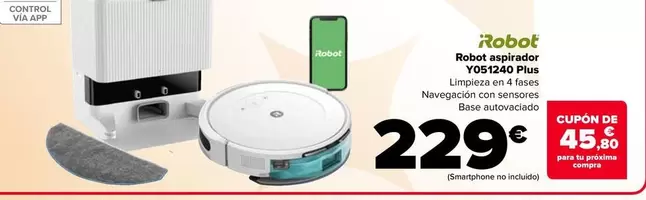 Oferta de Irobot - Robot Aspirador  Y051240 Plus por 229€ en Carrefour