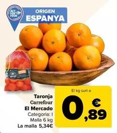 Oferta de Carrefour - Naranja El Mercado por 0,89€ en Carrefour