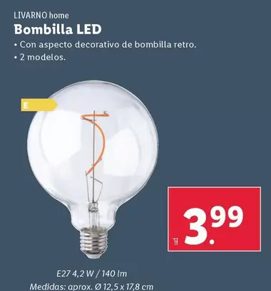 Oferta de Livarno Home - Bombilla Led por 3,99€ en Lidl