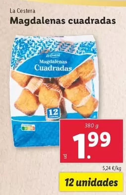 Oferta de La Cestera - Magdalenas Cuadradas por 1,99€ en Lidl