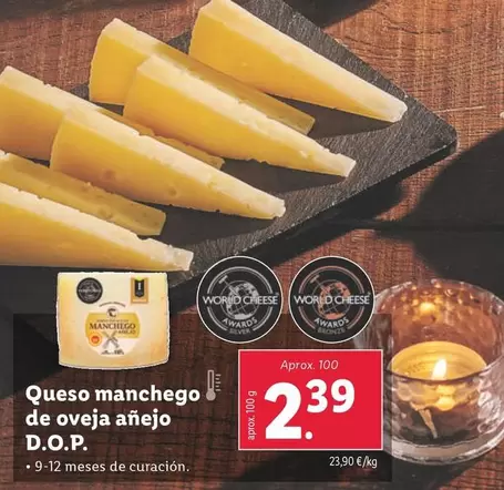 Oferta de World Cheese Awards - Queso Manchego De Oveja Anejo D.O.P. por 2,39€ en Lidl