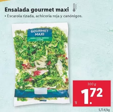 Oferta de Ensalada Gourmet Maxi por 1,72€ en Lidl