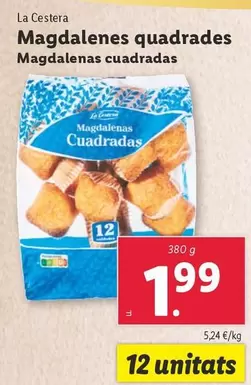 Oferta de La Cestera - Magdalenas Cuadradas por 1,99€ en Lidl