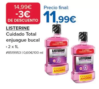 Oferta de Listerine - Cuidado Total Enjuague Bucal por 11,99€ en Costco