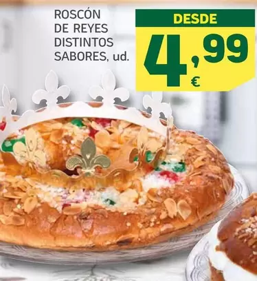 Oferta de Roscón  De Reyes por 4,99€ en HiperDino