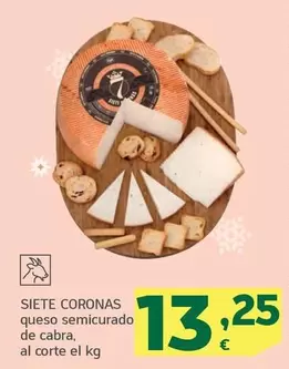 Oferta de Siete Coronas - Queso Semicurado De Cabra por 13,25€ en HiperDino