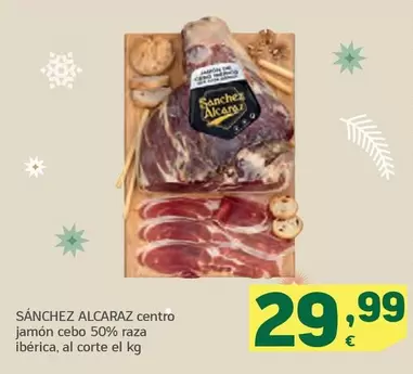 Oferta de Sánchez Alcaraz - Centro Jamón Cebo 50% Raza Ibérica por 29,99€ en HiperDino