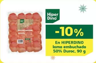 Oferta de Hiperdino - En Lomo Embuchado 50% Duroc en HiperDino