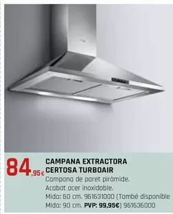 Oferta de Campana Extractora Certosa Turboair por 84,95€ en Fes Més