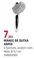 Oferta de Manec De Dutxa Aspio por 7,95€ en Fes Més