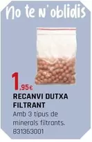 Oferta de Recanvi Dutxa Filtrant por 1,95€ en Fes Més