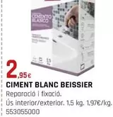 Oferta de Beissier - Ciment Blanc por 2,95€ en Fes Més