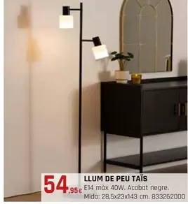 Oferta de Llum De Peu Tais por 54,95€ en Fes Més