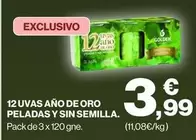 Oferta de El Corte Inglés - 12 Uvas Año De Oro Peladas Y Sin Semilla por 3,99€ en Hipercor