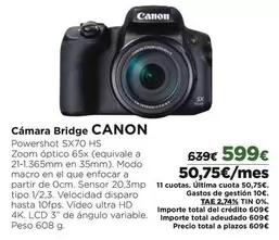 Oferta de Canon - Camara Bridge por 599€ en El Corte Inglés