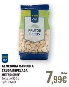 Oferta de Metro Chef - Almendra Marcona Cruda Repelada por 7,99€ en Makro