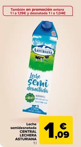 Oferta de Central Lechera Asturiana - Leche Semidesnatada por 1,09€ en Carrefour