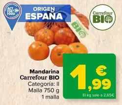 Oferta de Carrefour Bio - Mandarina   por 1,99€ en Carrefour