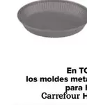 Oferta de Carrefour Home - En Todos Los Moldes Metalicos Para Horno  en Carrefour