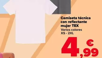 Oferta de TEX - Camiseta Técnica Con Reflectante Mujer por 4,99€ en Carrefour