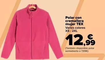 Oferta de TEX - Polar Con Cremallera Mujer por 12,99€ en Carrefour