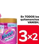 Oferta de Vanish - En Todos Los Quitamanchas en Carrefour