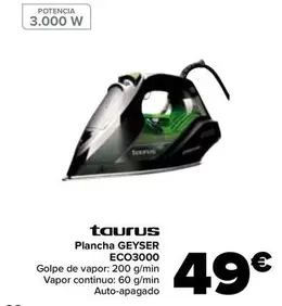 Oferta de Taurus - Plancha Geyser ECO3000 por 49€ en Carrefour