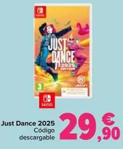 Oferta de Nintendo SWITCH  - Just Dance 2025 por 29,9€ en Carrefour