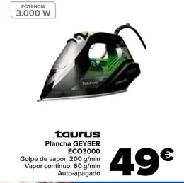 Oferta de Taurus - Plancha Geyser ECO3000 por 49€ en Carrefour