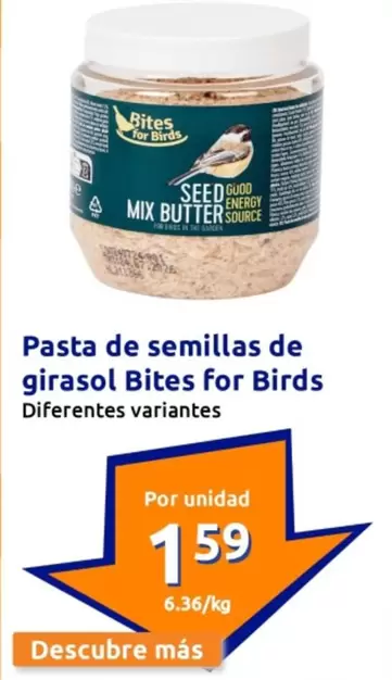 Oferta de Bites For Birds - Pasta De Semillas De Girasol  por 1,59€ en Action