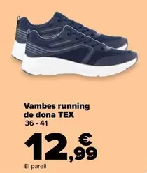 Oferta de TEX - Deportivo Running Mujer por 12,99€ en Carrefour