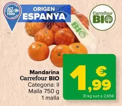 Oferta de Carrefour Bio - Mandarina   por 1,99€ en Carrefour